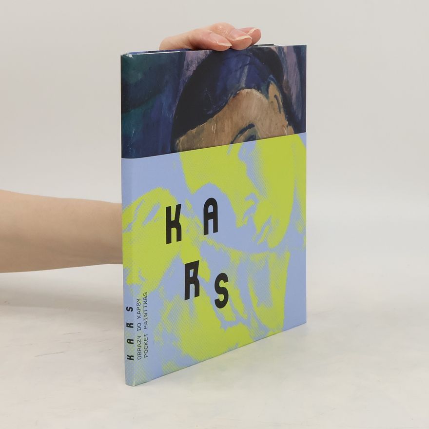 Autorenkollektiv Kars. Obrazy do kapsy. Pocket Paintings