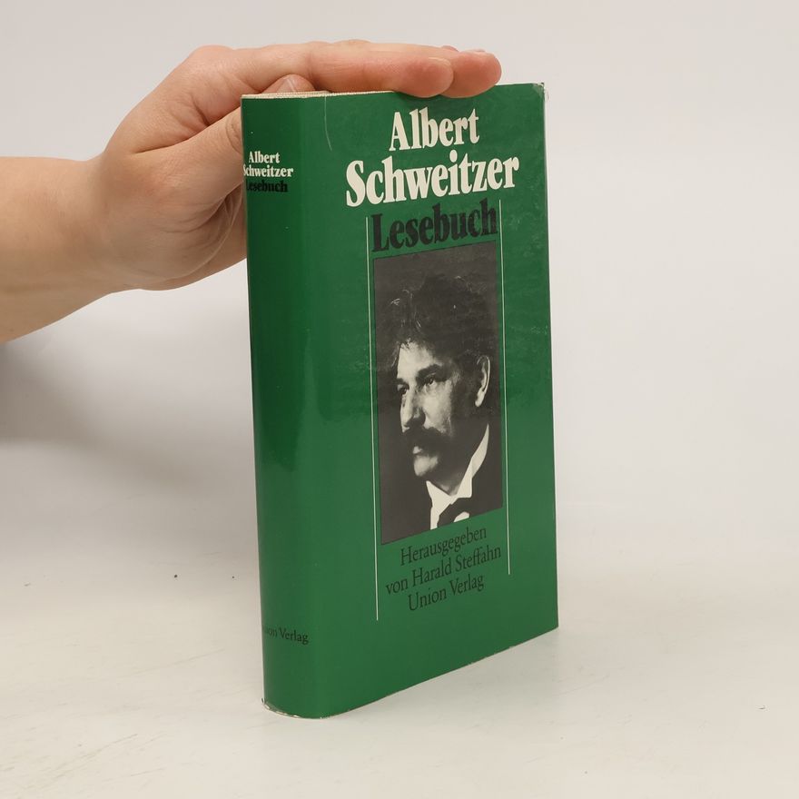 Albert Schweitzer Lesebuch
