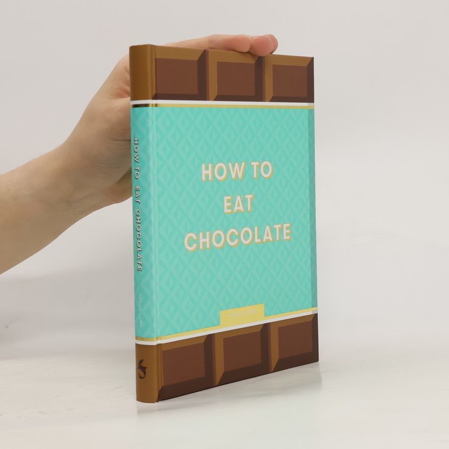 Sarah Ford How to Eat Chocolate
