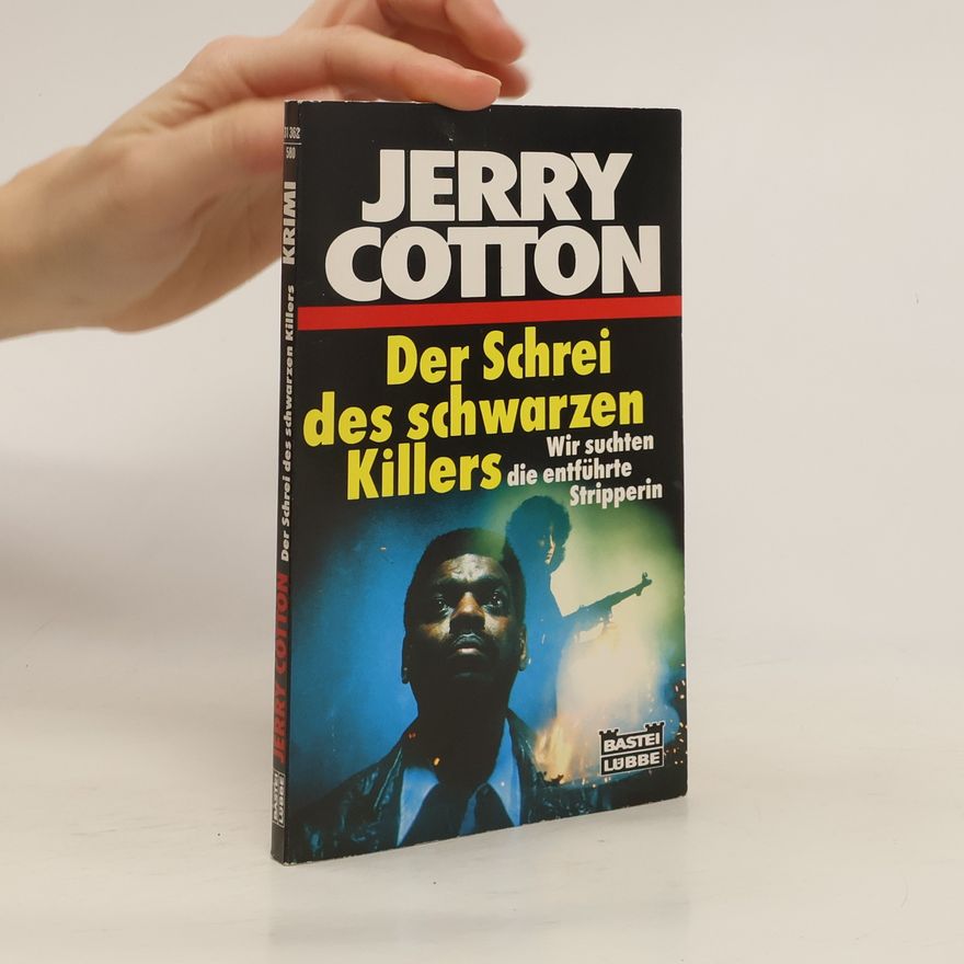 Jerry Cotton Der Schrei des schwarzen Killers