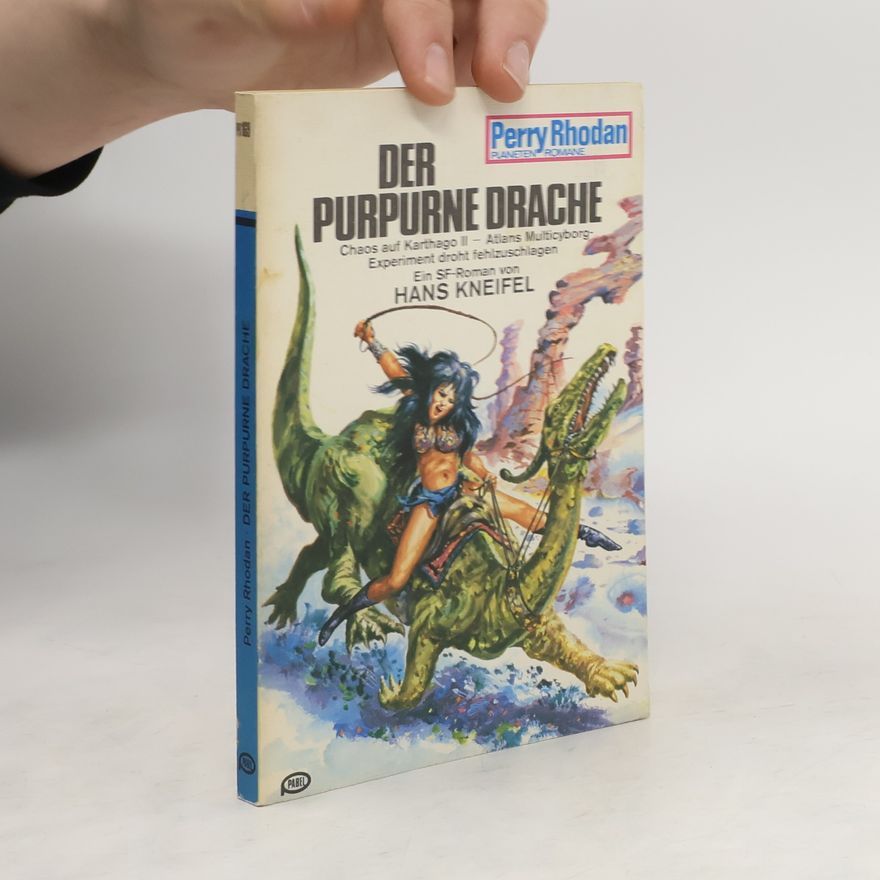 Hans Kneifel Perry Rhodan 169. Der purpurne Drache