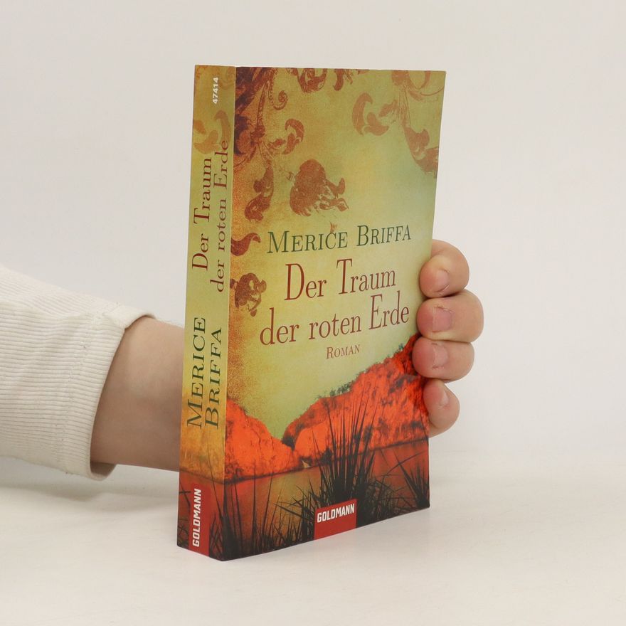 Merice Briffa Der Traum der roten Erde