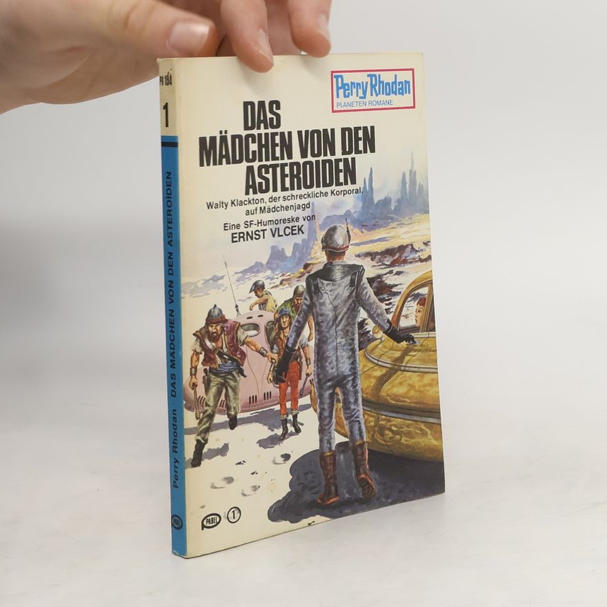 Ernst Vlcek Perry Rhodan 194. Das Mädchen von den Asteroiden