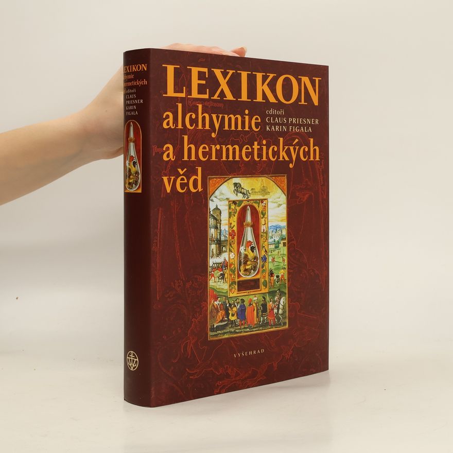 Claus Priesner Lexikon alchymie a hermetických věd
