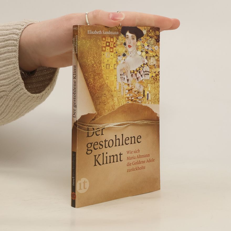 Elisabeth Sandmann Der gestohlene Klimt