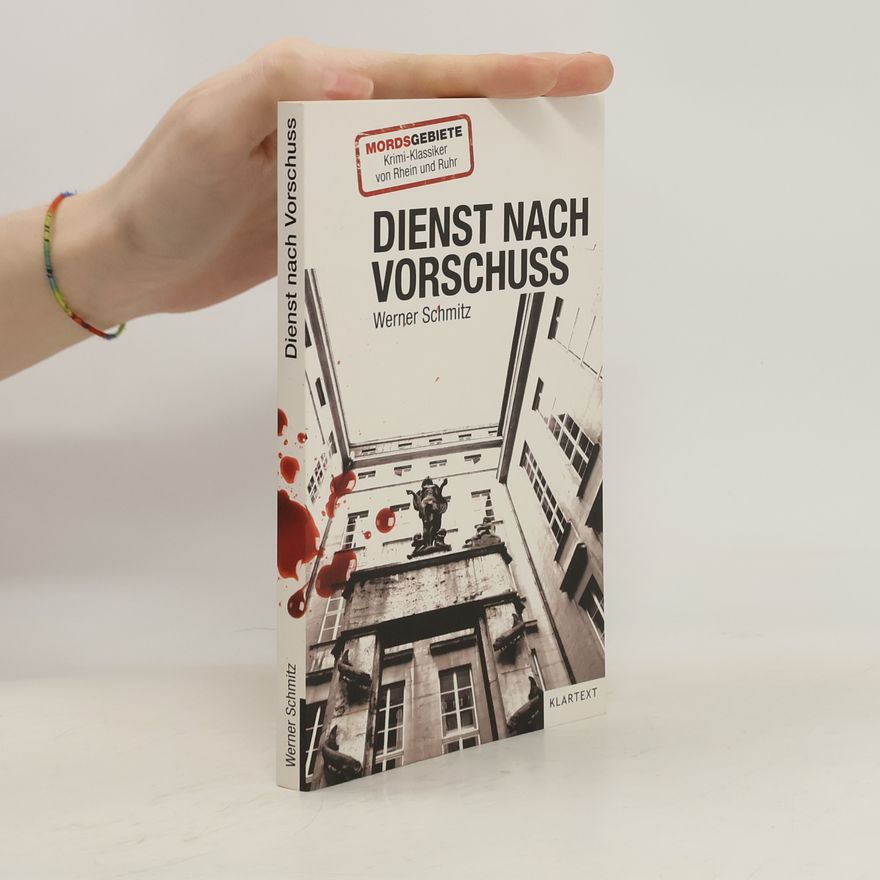 Werner Schmitz Dienst nach Vorschuss