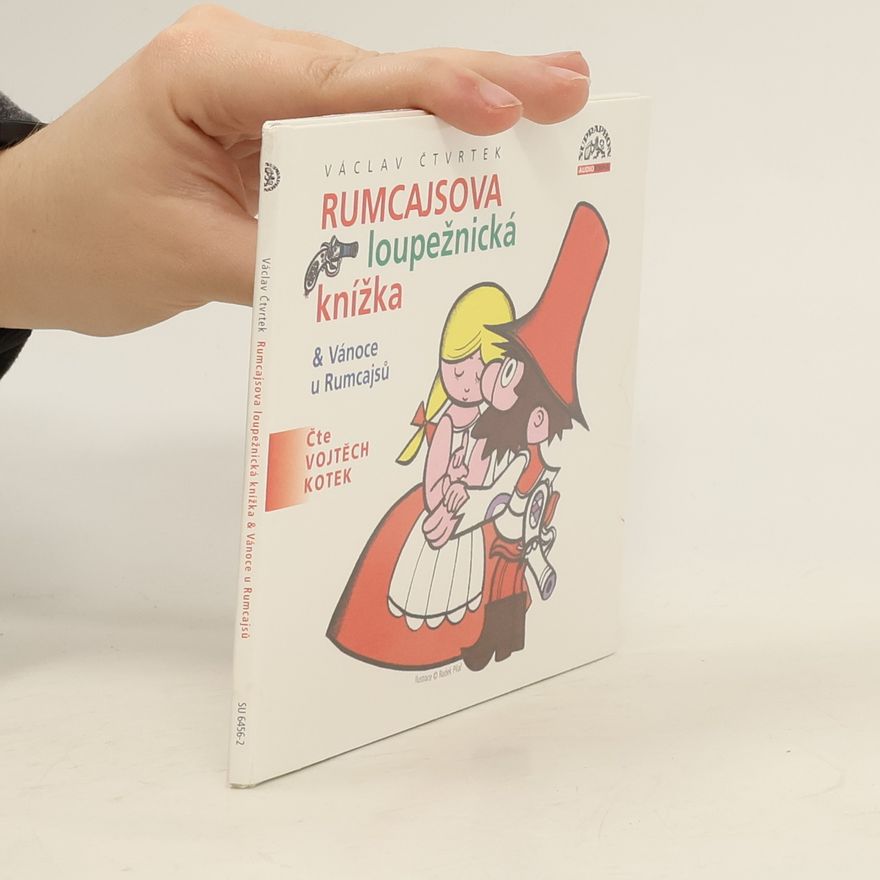Václav Čtvrtek Rumcajsova loupežnická knížka
