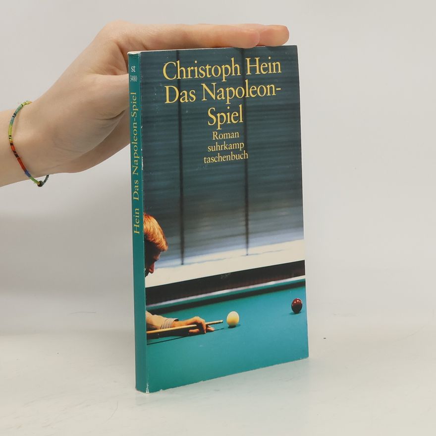 Christoph Hein Das Napoleon-Spiel