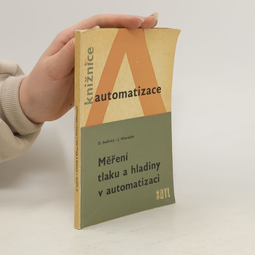 J. Hlaváček Měření tlaku a hladiny v automatizaci