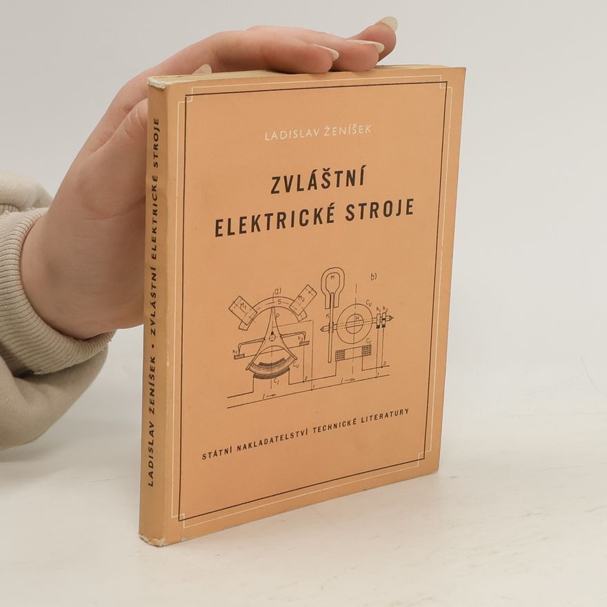 Ladislav Ženíšek Zvláštní elektrické stroje