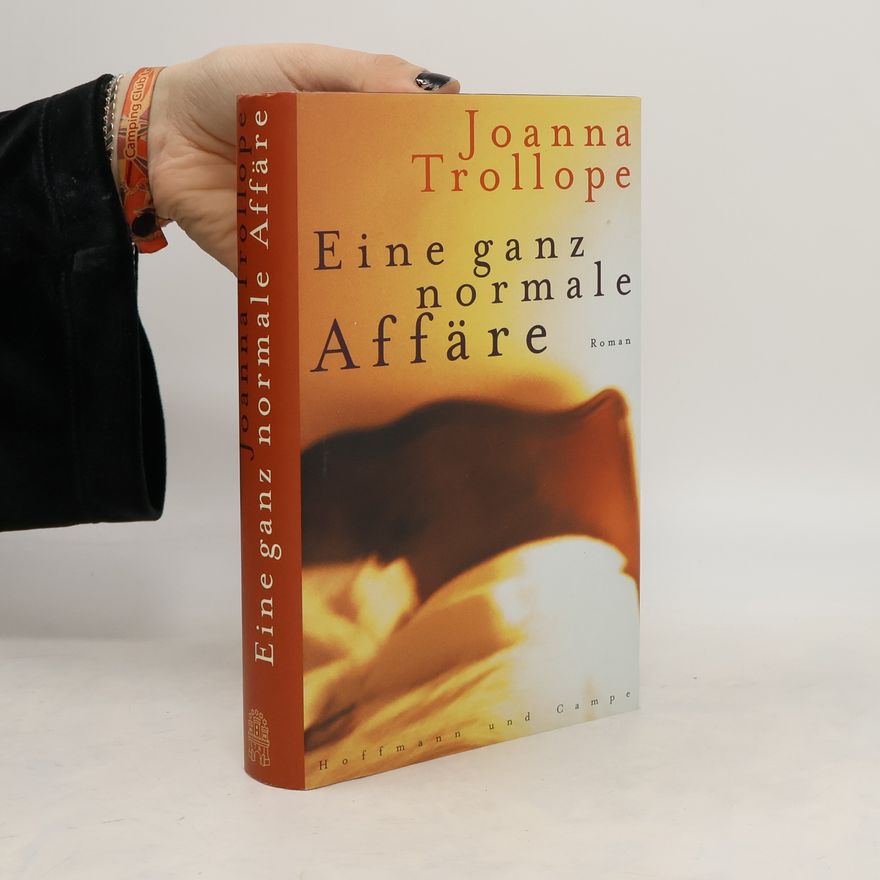 Joanna Trollope Eine ganz normale Affäre