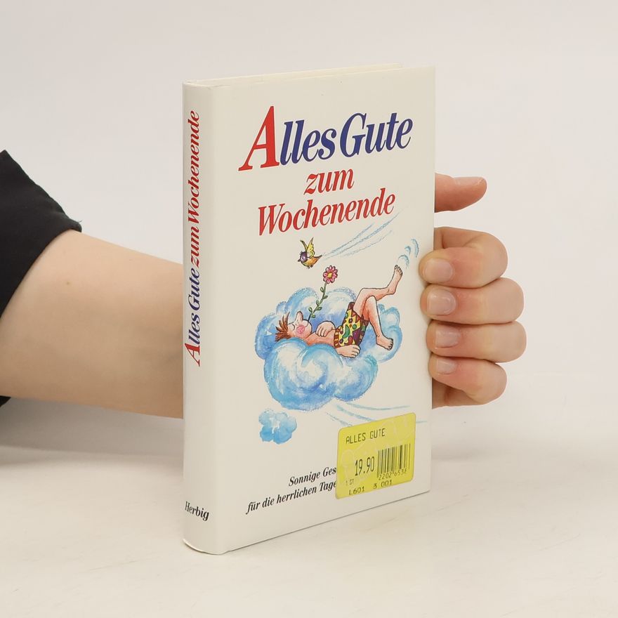 Autorenkollektiv Alles Gute zum Wochenende