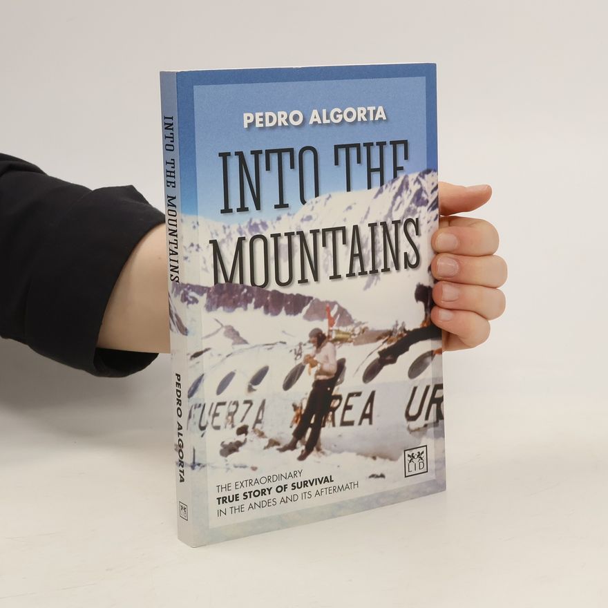 Pedro Algorta Into the Mountains