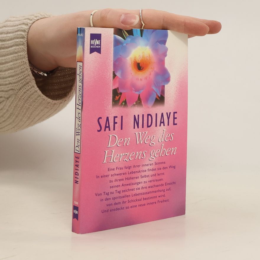 Safi Nidiaye Den Weg des Herzens gehen