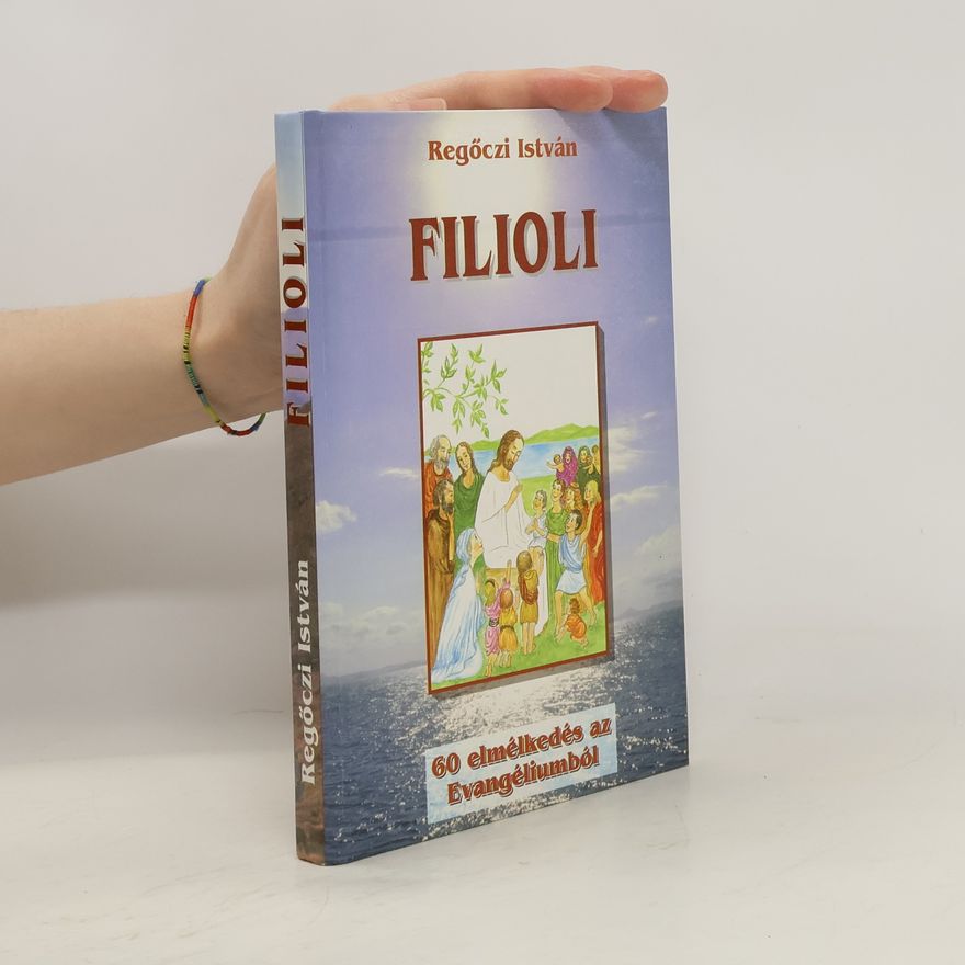István Regőczi Filioli Fiacskáim