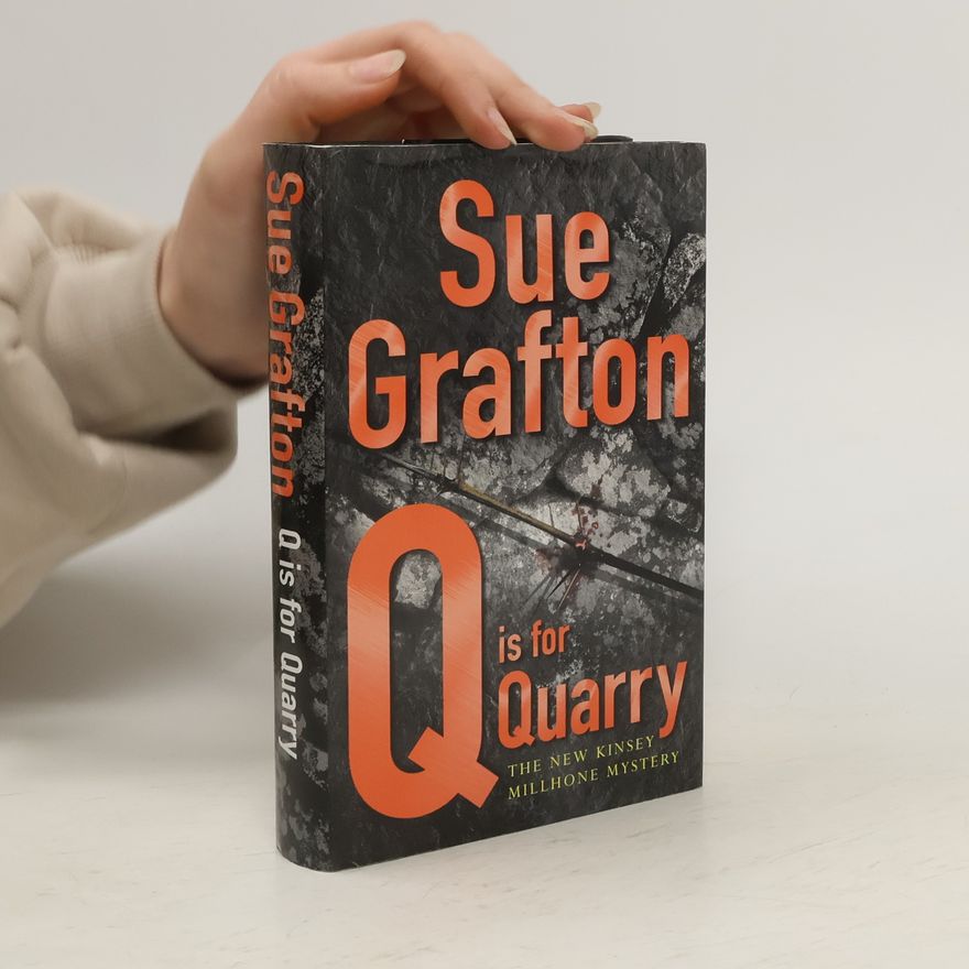 Sue Grafton Q is for Quarry