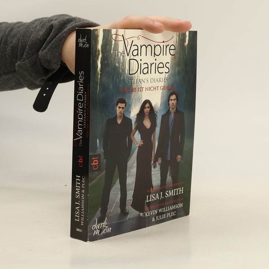 L. J. Smithová  The Vampire Diaries - Stefan's Diaries 03 - Rache ist nicht genug
