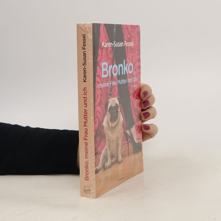 Karen-Susan Fessel Bronko, meine Frau Mutter und ich