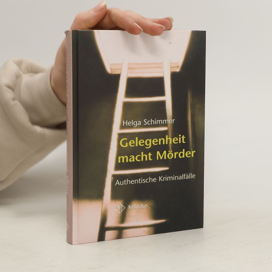 Helga Schimmer Gelegenheit macht Mörder