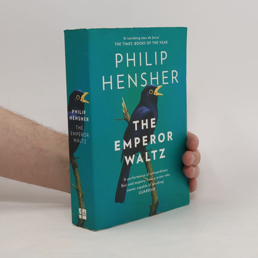 Philip Hensher The emperor waltz