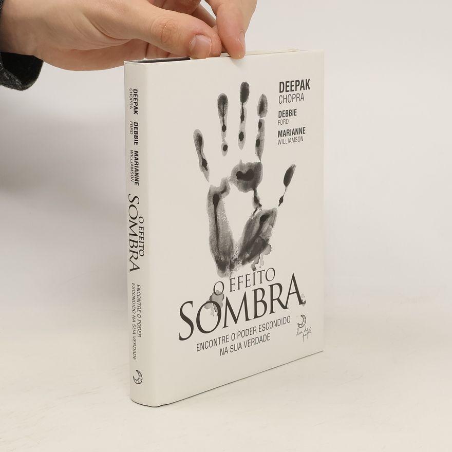 Deepak Chopra O Efeito Sombra