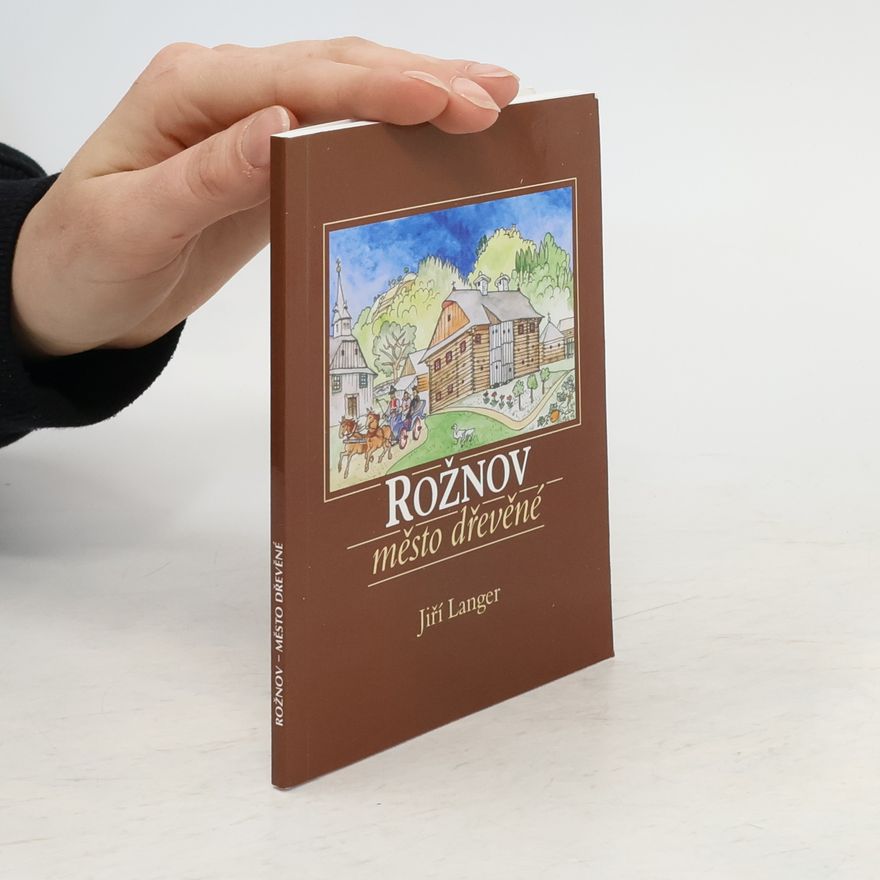 Jiri M Langer Rožnov, město dřevěné