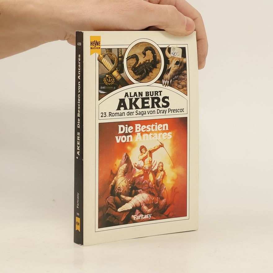 Kenneth Bulmer Die Bestien von Antares. Dreiundzwanzigster Roman der Saga von Dray Prescot. Fantasy.