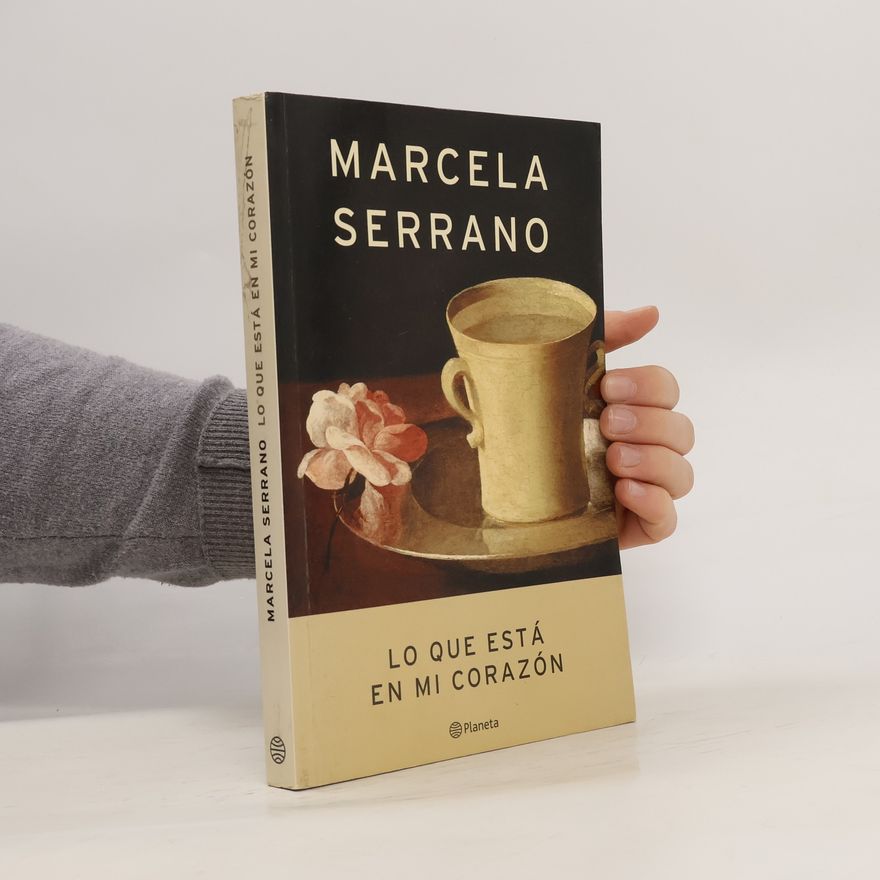 Marcela Serrano Lo Que Esta En Mi Corazon