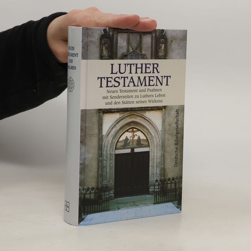Martin Luther Das Neue Testament und die Psalmen