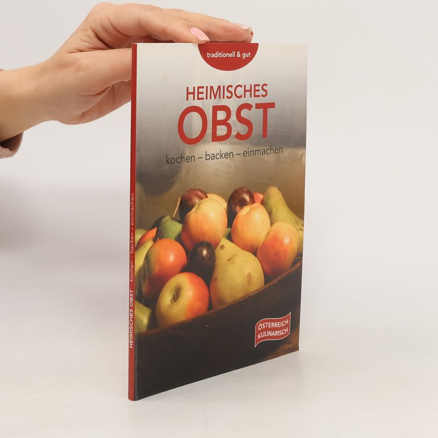 Robert Marksteiner Heimisches Obst