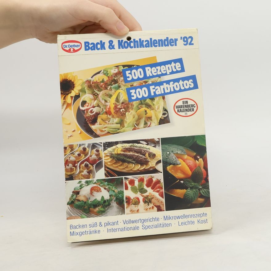 Autorenkollektiv Dr. Oetker Back & Kochkalender '92