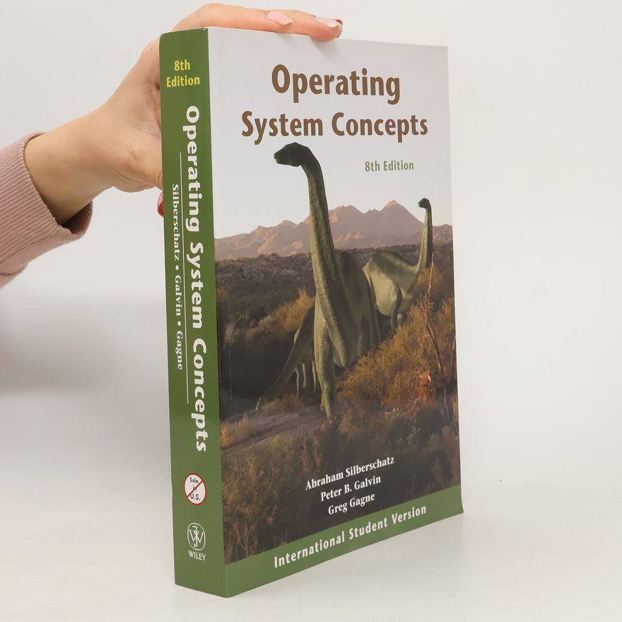 Abraham Silberschatz Operating System Concepts