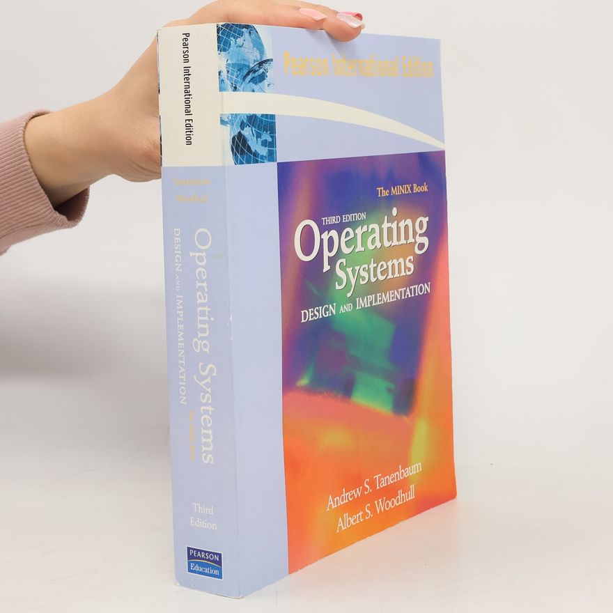Andrew S. Tanenbaum Operating Systems. Design and Implementation