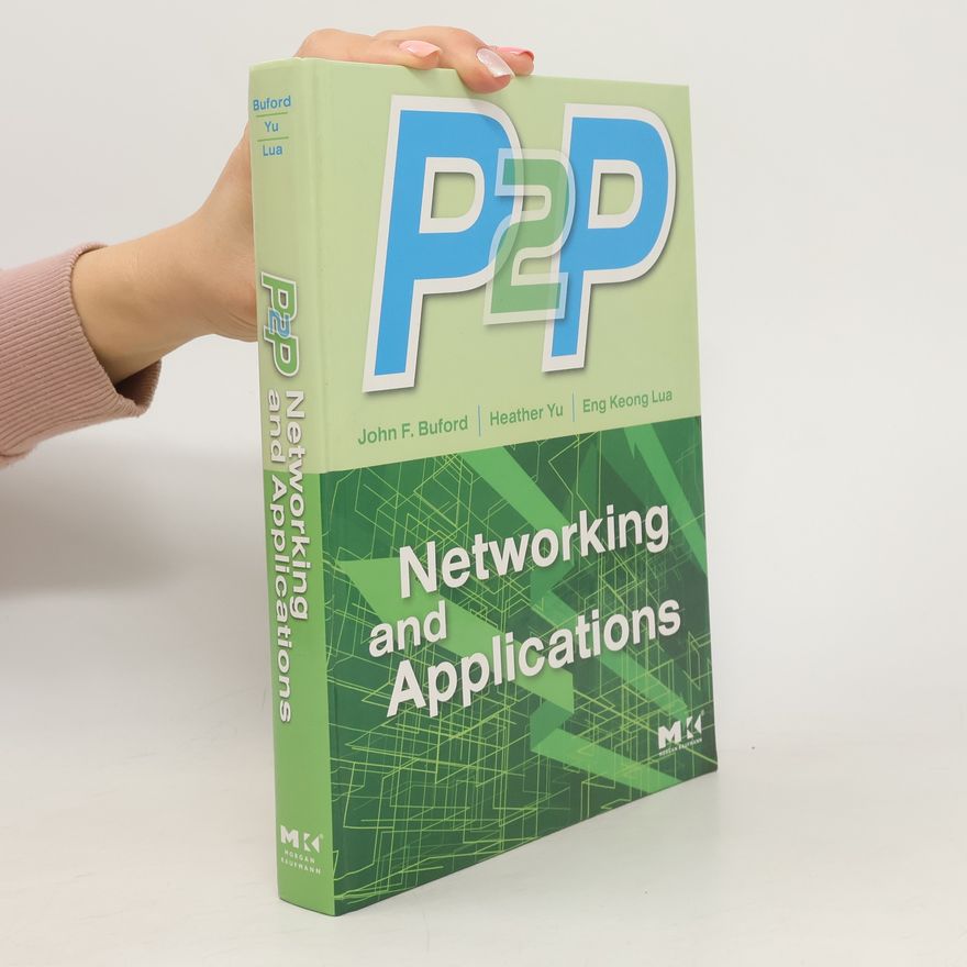 Eng Keong Lua P2P Networking and Applications