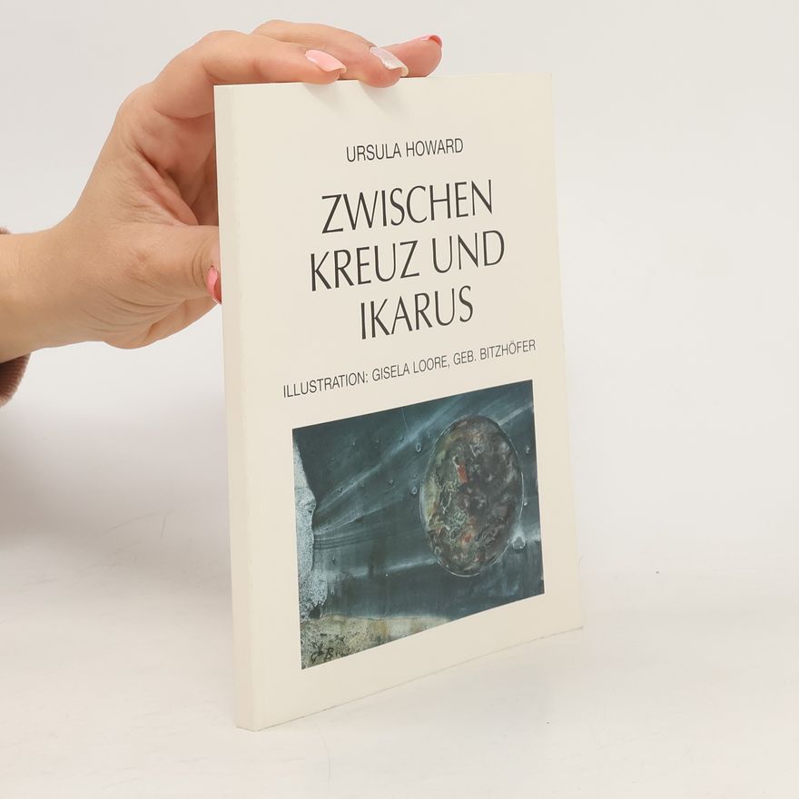 Ursula Howard Zwischen Kreuz und Ikarus