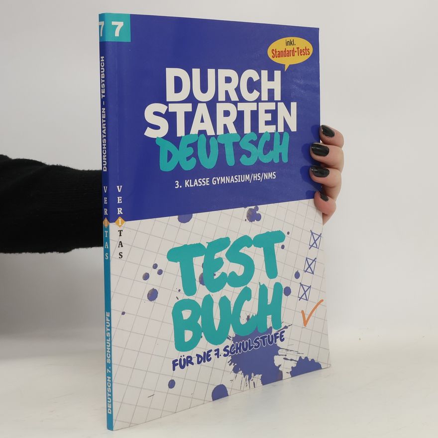 Autorenkollektiv Durchstarten Deutsch 7. Test Buch 3. Klasse Gymnasium /HS/NMS