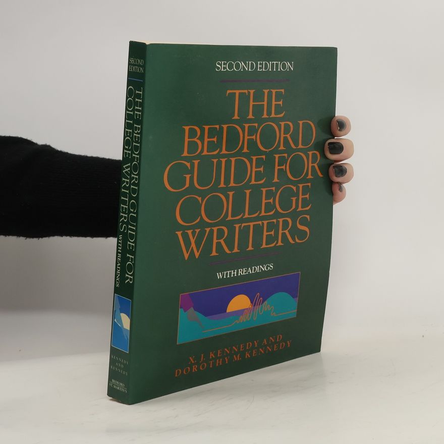 Dorothy Mintzlaff Kennedy The Bedford Guide for College Writers