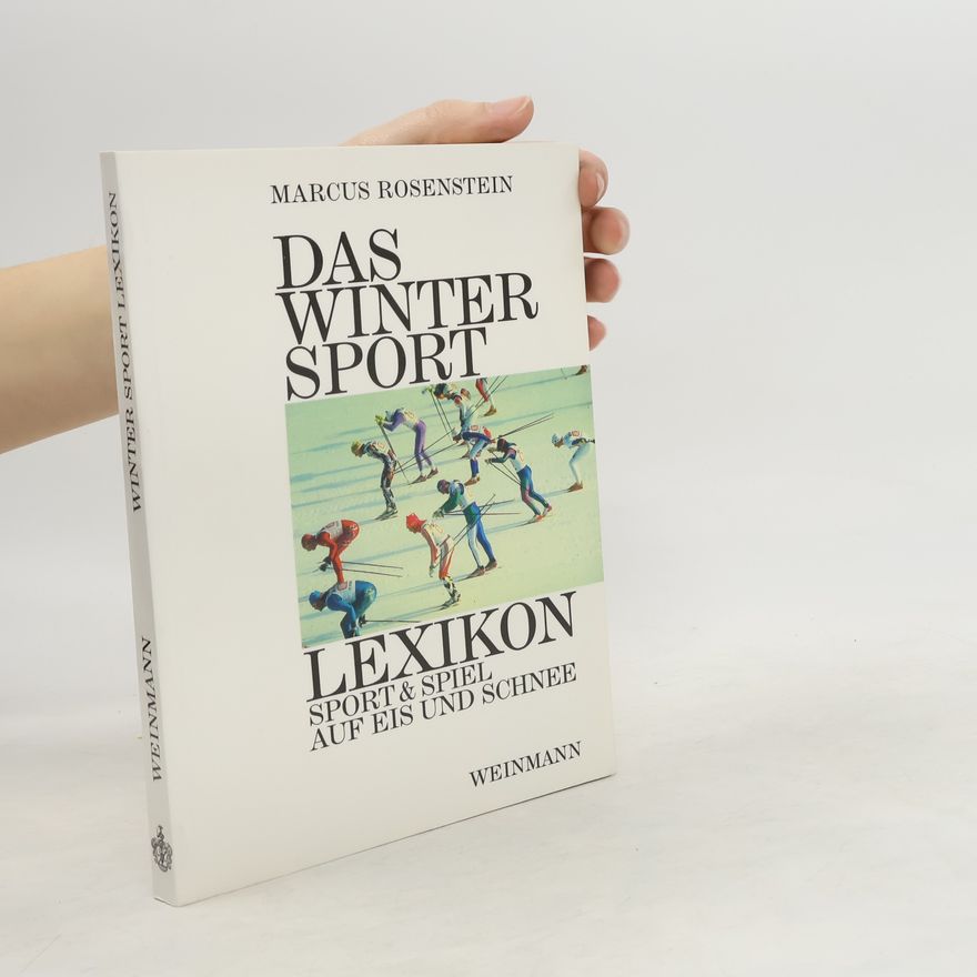 Marcus Rosenstein Das Wintersport-Lexikon