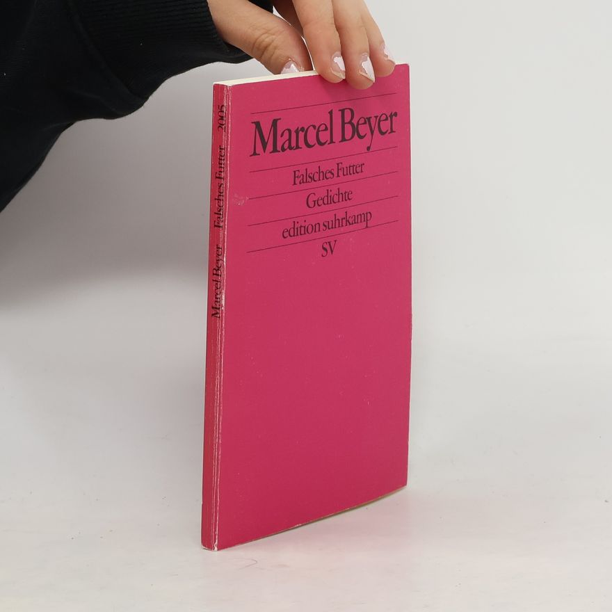 Marcel Beyer Falsches Futter