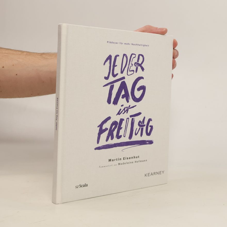 Martin Eisenhut Jeder Tag ist Freitag