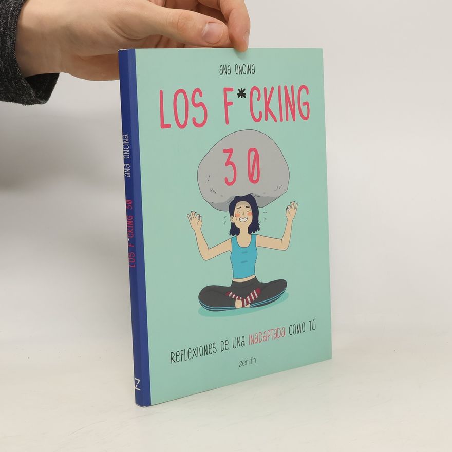Ana Oncina Los F*cking 30