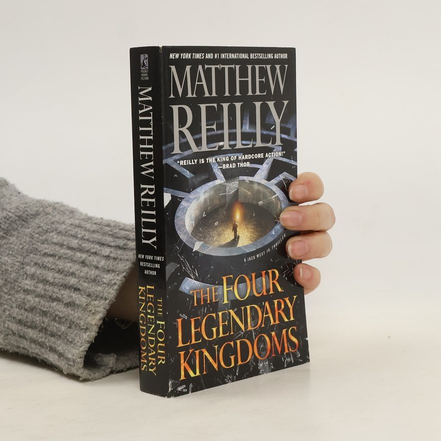 Matthew Reilly The Four Legendary Kingdoms