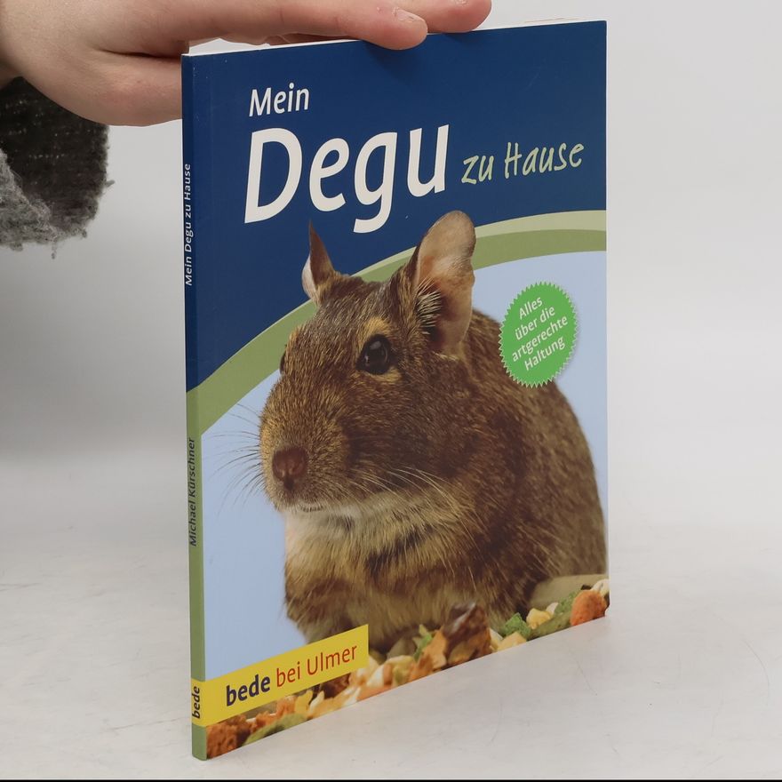 Michael Kürschner Mein Degu zu Hause