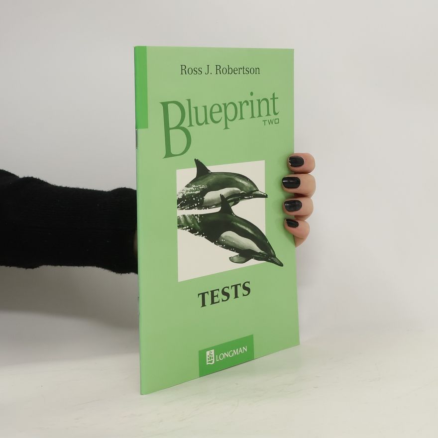 Ross J. Robertson Blueprint two : tests