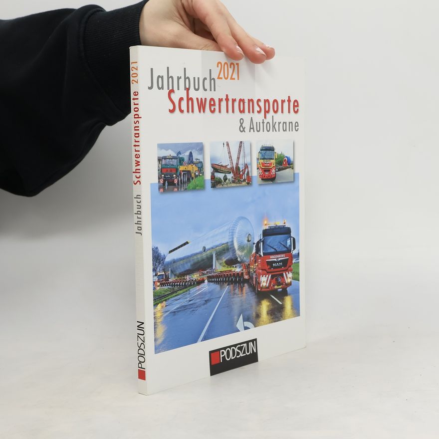 Autorenkollektiv Jahrbuch Schwertransporte & Autokrane 2021