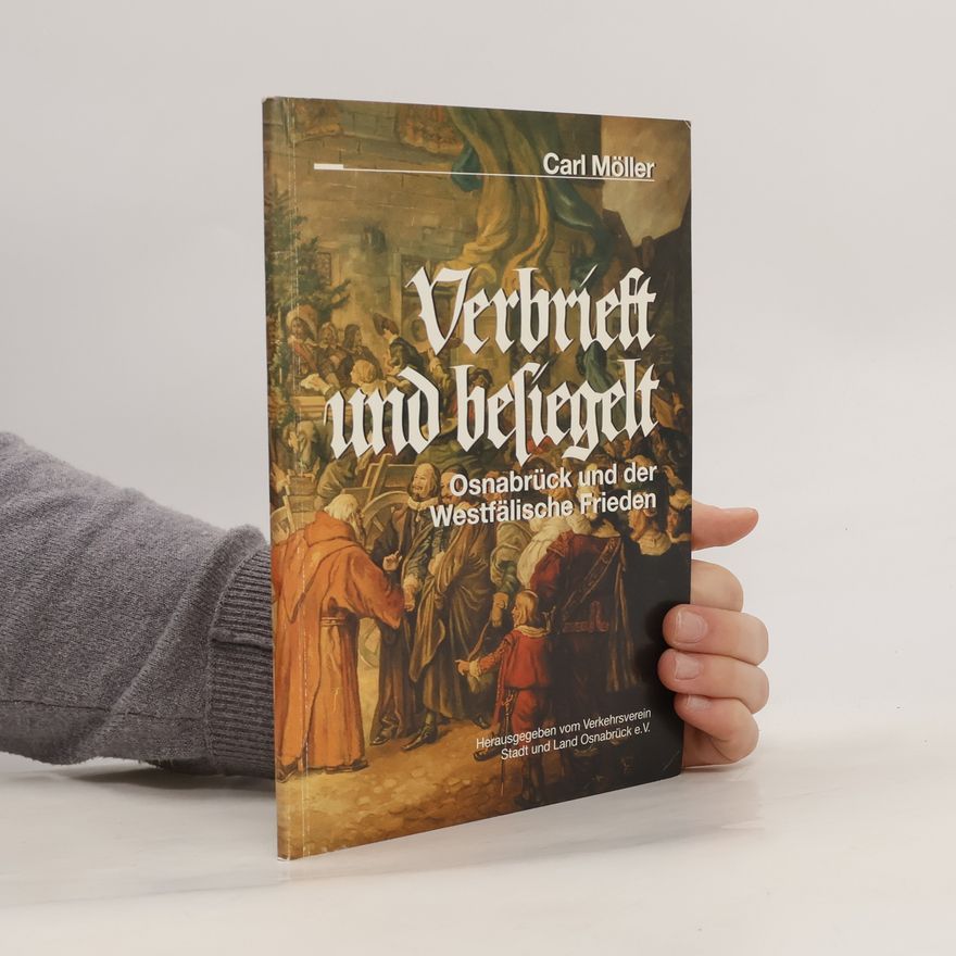 Carl Möller Verbrieft und besiegelt