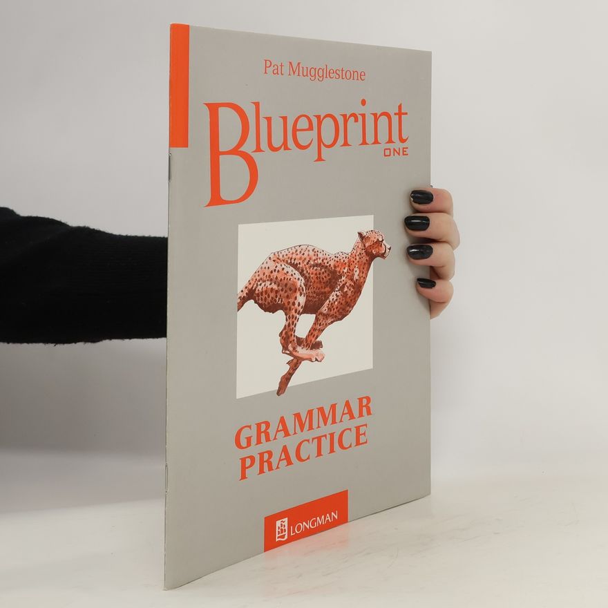 Patricia Mugglestone Blueprint One. Grammar Practice