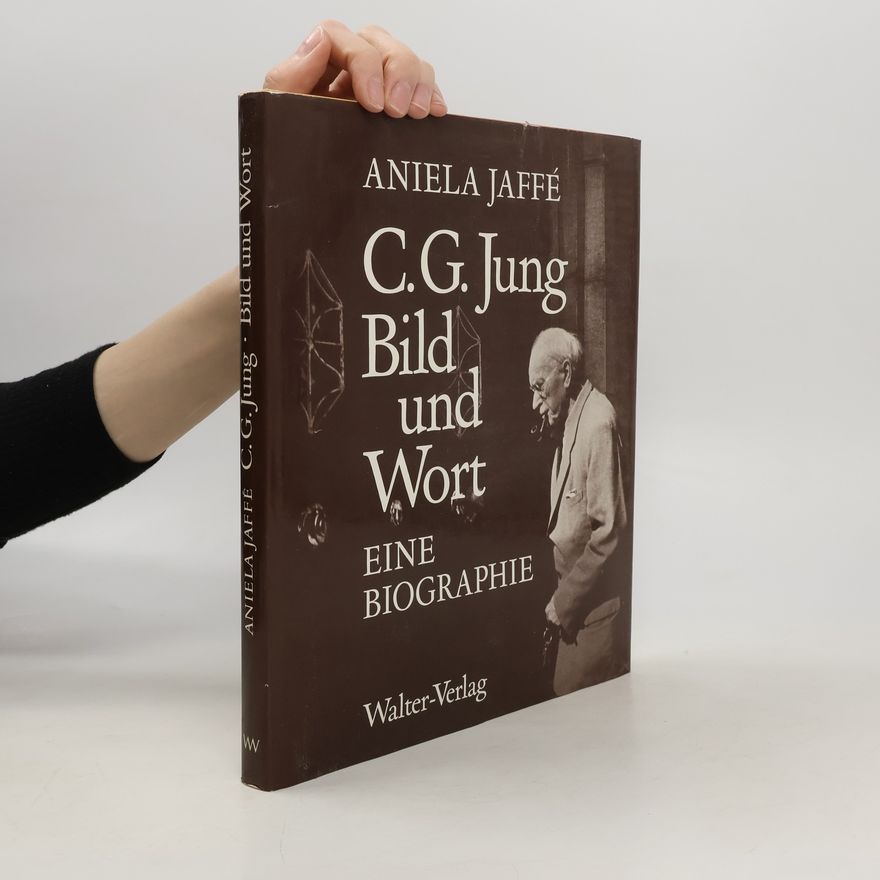 Aniela Jaffé C. G. Jung, Bild und Wort