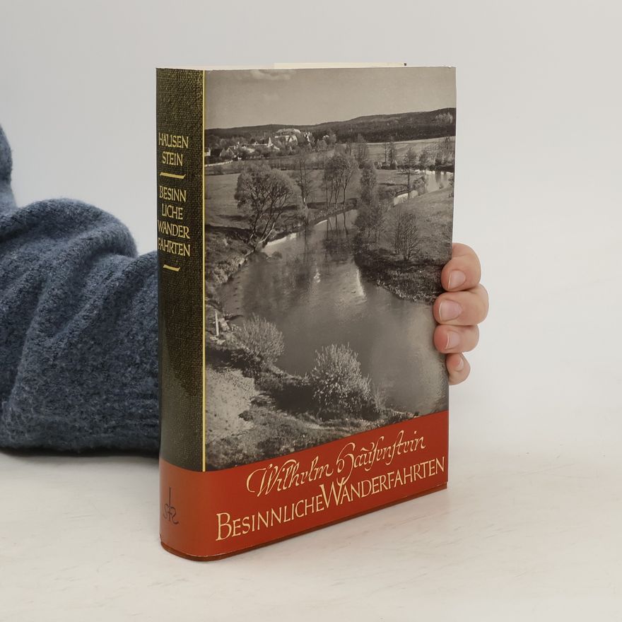 Wilhelm Baifernftrin Bessinnliche Wanderfahrten