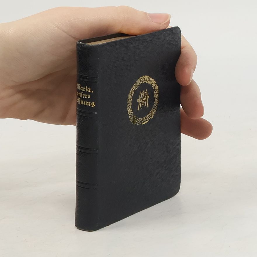 Alphons Ceberg Maria, unsere Hoffnung